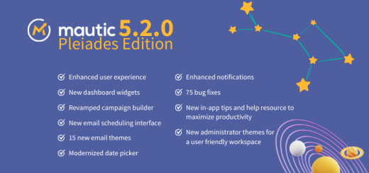 Graphic featuring the Mautic 5.2.0 Pleiades Edition release notes. It includes a list of updates such as enhanced user experience, new dashboard widgets, revamped campaign builder, email scheduling interface improvements, modernized date picker, and notifications enhancements. Additional points mention bug fixes and new themes for improved productivity. A starry background complements the text layout.