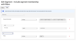 Screenshot of a Mautic segment which includes a filter for being in two segments and country in the USA, or having Tag A.