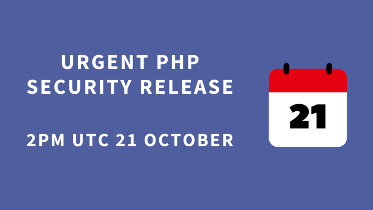 Urgent PHP security release 2pm UTC 21 October